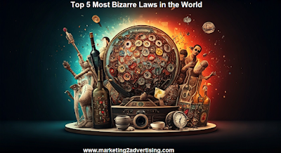 Top 5 Most Bizarre Laws in the World